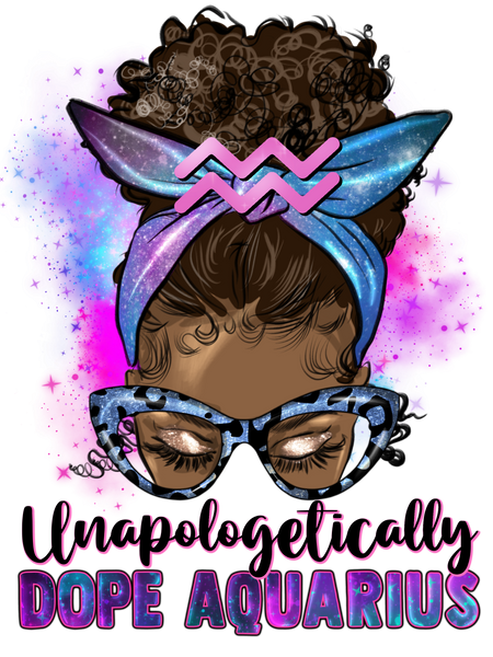 Unapologetically Dope Zodiac Shirts