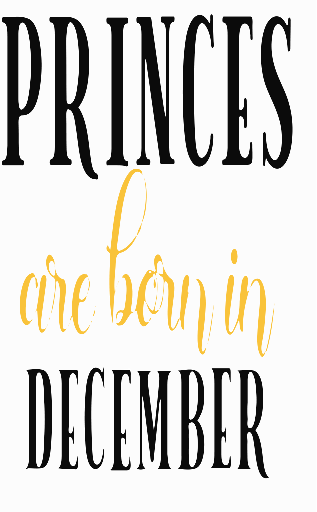 Princes Are Born